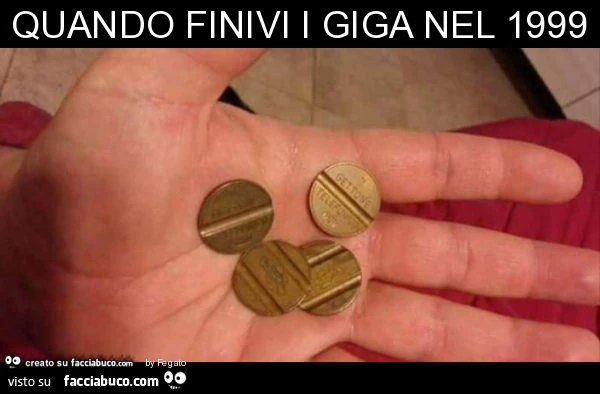 Quando finivi i giga nel 1999
