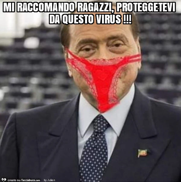 Mi raccomando ragazzi, proteggetevi da questo virus