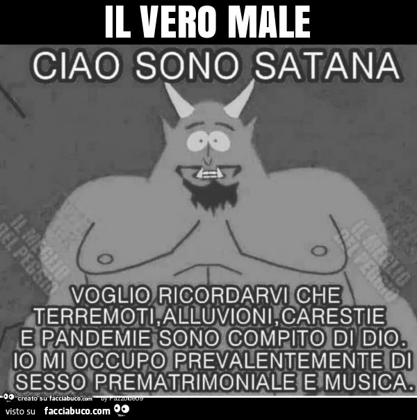 Il vero male