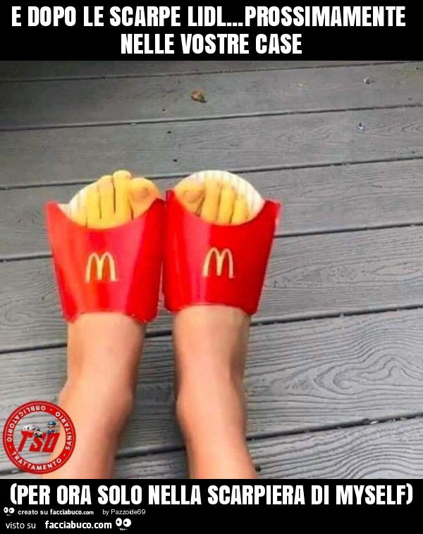 E dopo le scarpe lidl… prossimamente nelle vostre case (per ora solo nella scarpiera di myself)