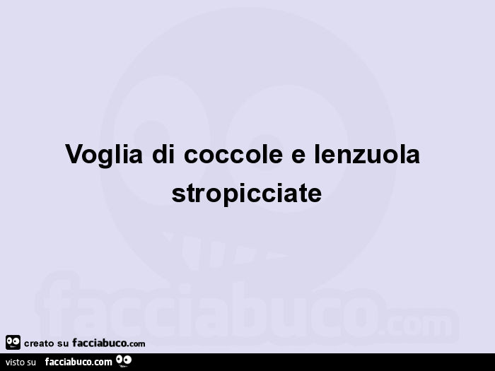 Voglia di coccole e lenzuola stropicciate