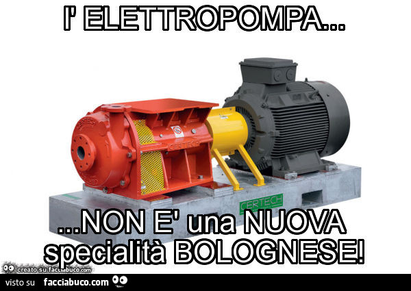 L' elettropompa… non è una nuova specialità bolognese