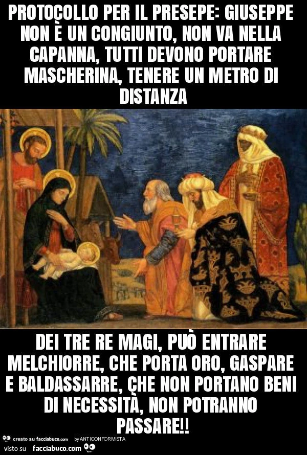 Protocollo per il presepe: giuseppe non è un congiunto, non va nella capanna, tutti devono portare mascherina, tenere un metro di distanza dei tre re magi, può entrare melchiorre, che porta oro, gaspare e baldassarre, che non portano beni di necessità, no