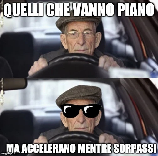 Quelli che vanno piano ma poi accelerano mentre gli sorpassi