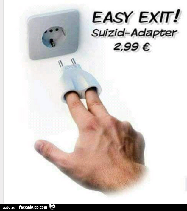 Easy exit! Suizid-adapter