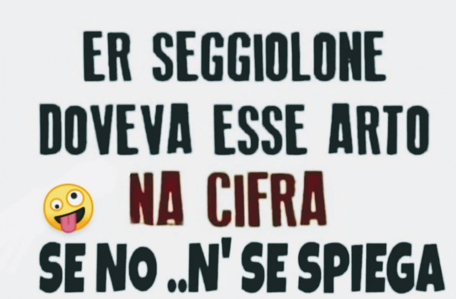 Er seggiolone doveva esse arti na cifra se no. N'se spiega