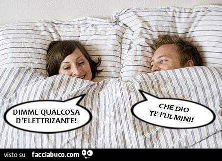 Dimme qualcosa d'elettrizzante