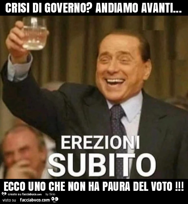 Crisi di governo? Andiamo avanti&hellip; ecco uno che non ha paura del voto