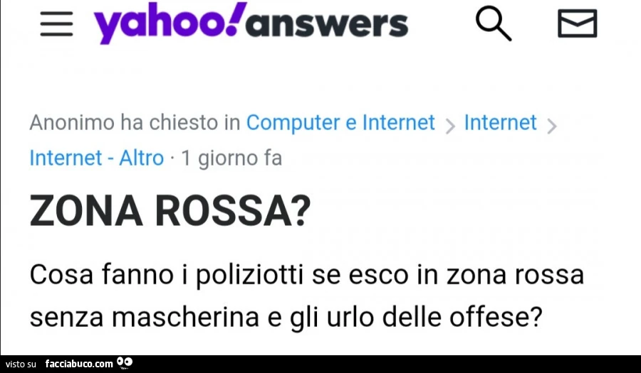 Zona rossa? Cosa fanno i poliziotti se esco in zona rossa senza mascherina e gli urlo delle offese?