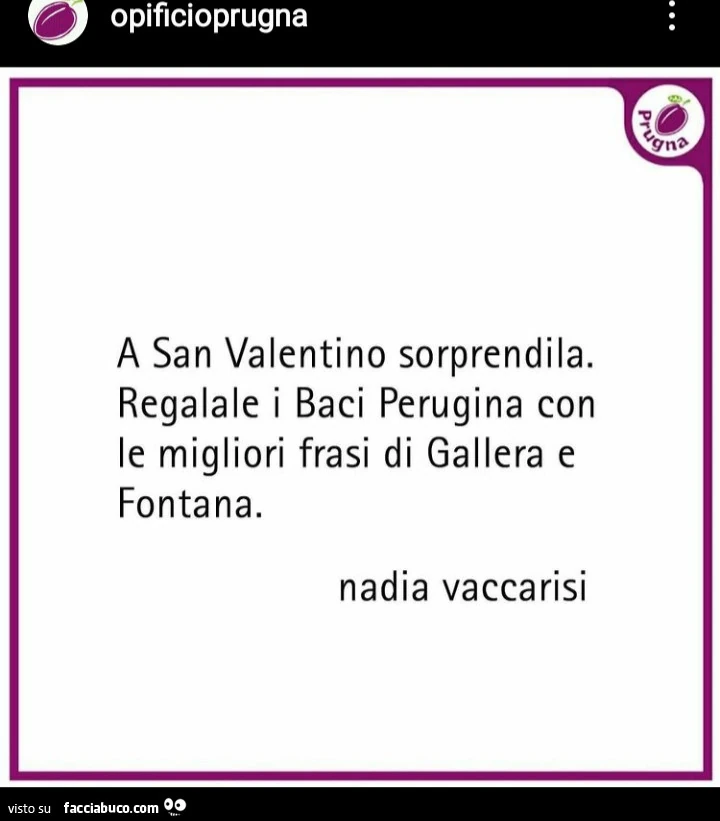 A san valentino sorprendila. Regalale i baci perugina con le migliori frasi di gallera e fontana