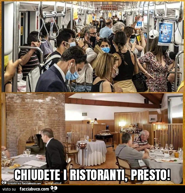 Chiudete i ristoranti, presto