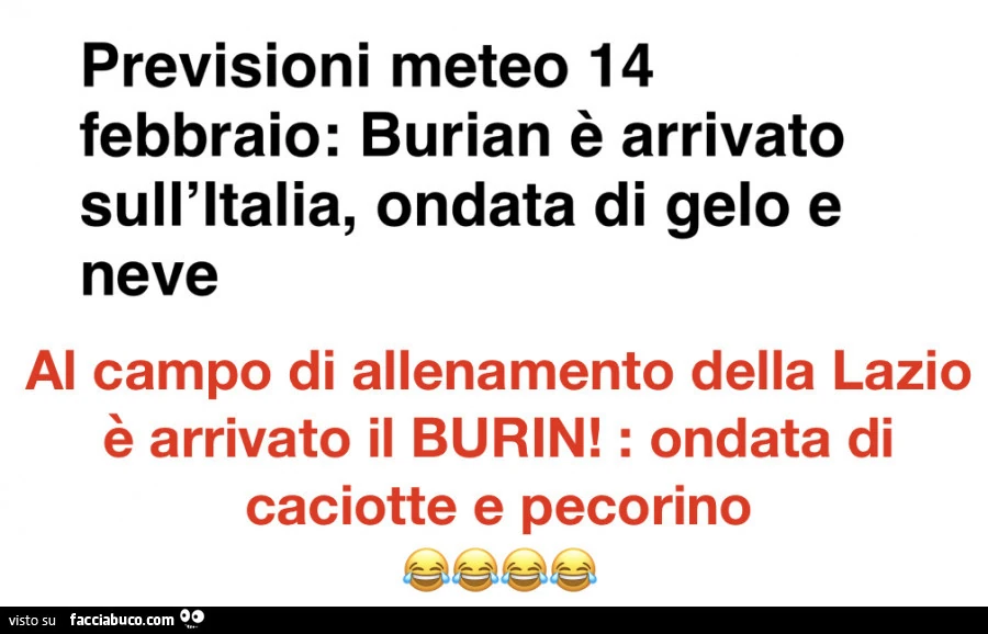 Previsioni meteo 14 febbraio: burian è arrivato sull'italia, ondata di gelo e neve. Al campo di allenamento della lazio è arrivato il burin! Ondata di caciotte e pecorino