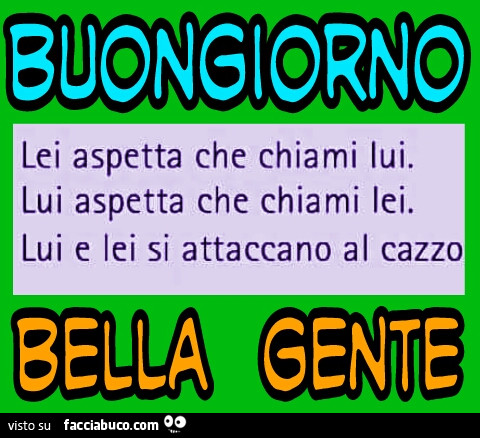 Lei aspetta che chiami lui lui aspetta che chiami lei