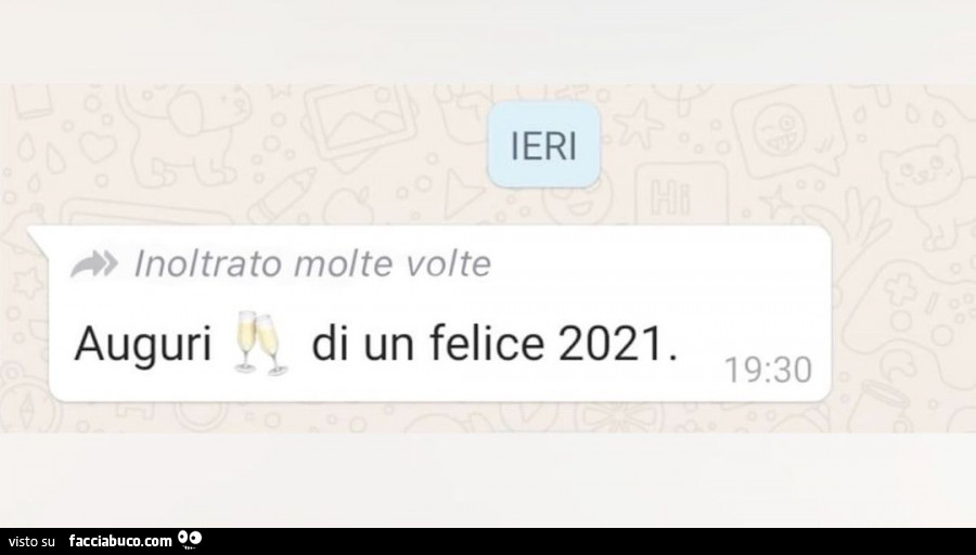 Inoltrato molte volte. Auguri di un felice 2021