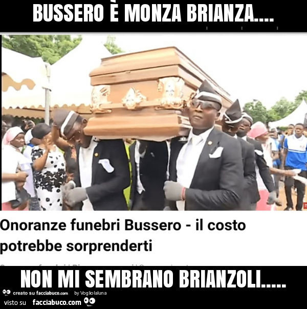 Bussero è monza brianza… non mi sembrano brianzoli