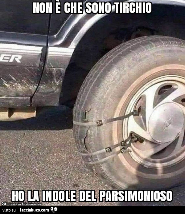 Non è che sono tirchio ho la indole del parsimonioso