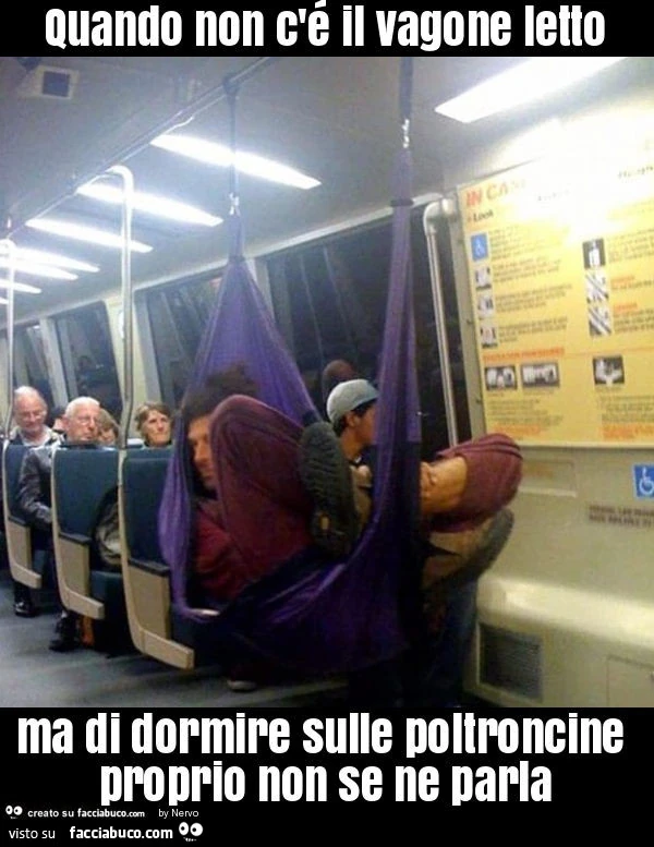 Quando non c'รฉ il vagone letto ma di dormire sulle poltroncine proprio non se ne parla