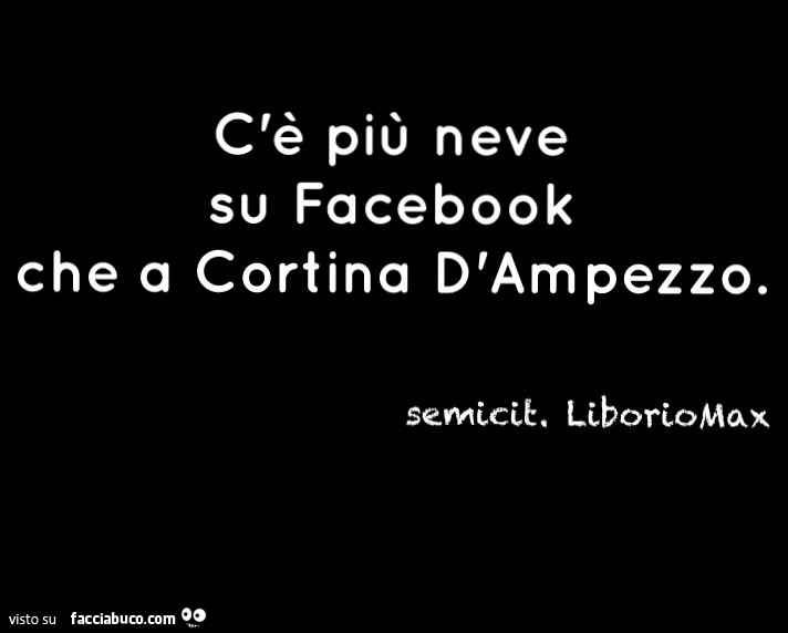 C'è più neve su facebook che a cortina d'ampezzo