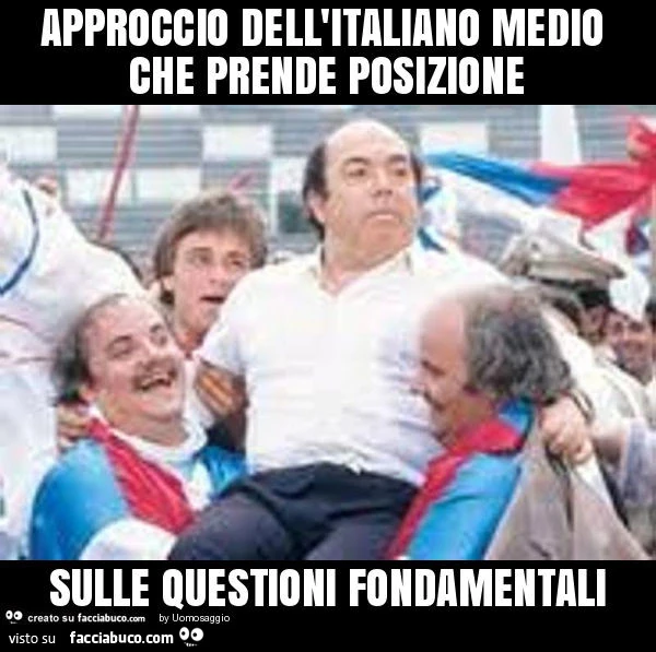 Approccio dell'italiano medio che prende posizione sulle questioni fondamentali