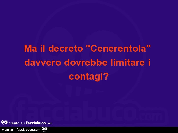 Ma il decreto "cenerentola" davvero dovrebbe limitare i contagi?