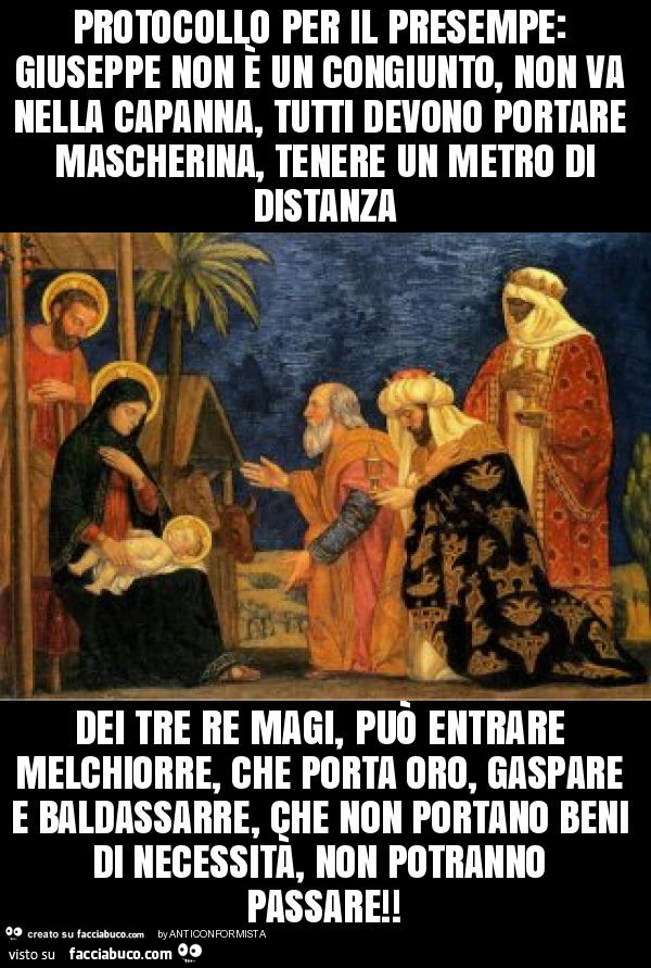 Protocollo per il presepe: giuseppe non è un congiunto, non va nella capanna, tutti devono portare mascherina, tenere un metro di distanza dei tre re magi, può entrare melchiorre, che porta oro, gaspare e baldassarre, che non portano beni di necessità, n